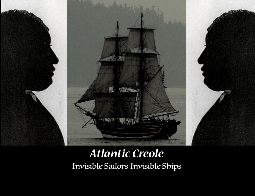 Image 1 of Atlantic Creole Invisible Sailors Invisible Ships